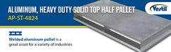 Vestil AP-ST-4824 aluminum heavy duty solid top half pallet feature overview 3