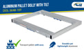 Vestil DOL-3648-10T aluminum pallet dolly with tilt feature overview 3