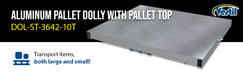 Vestil DOL-ST-3642-10T aluminum pallet dolly with solid top tilt feature overview 3