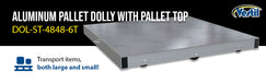 Vestil DOL-ST-4848-6T aluminum pallet dolly with solid top tilt feature overview 3