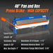 48" Manual Pan and Box Brake - 16 Gauge Mild Steel Capacity, 135° Bending Angle, 16 Precision Fingers, Durable Construction for Accurate Bends"